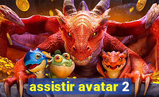 assistir avatar 2